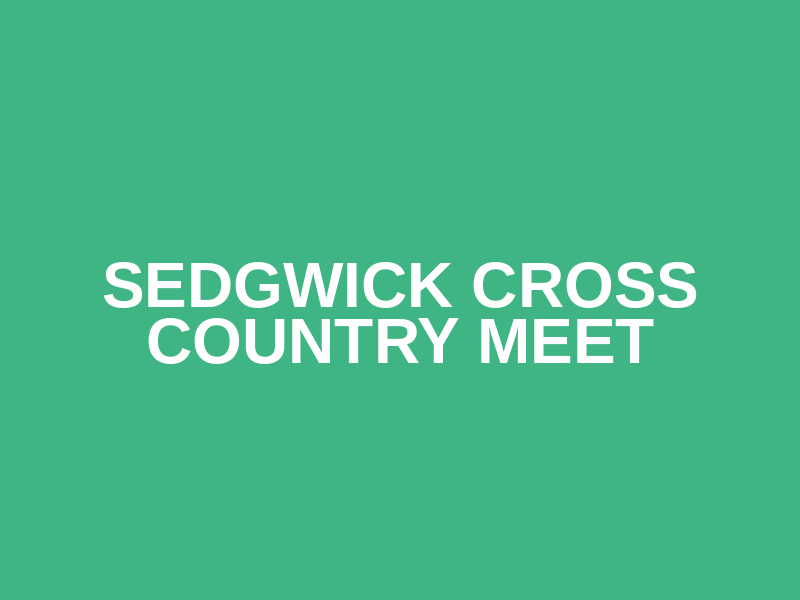 Sedgwick Cross Country Meet