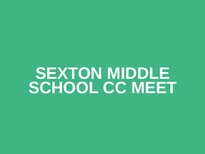 Sexton Middle School CC Meet