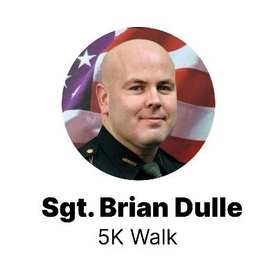 Sgt. Brian Dulle 5K Walk - 15th Annual Logo