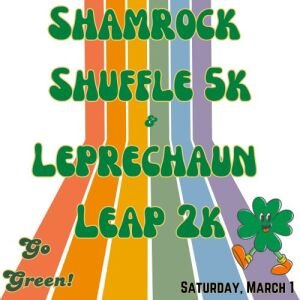 Shamrock Shuffle 5K and Leprechaun Leap 2K