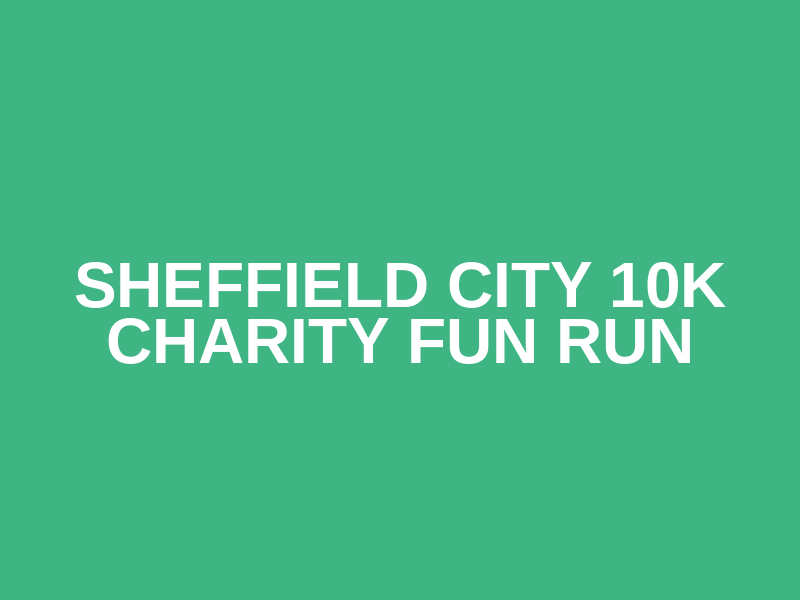 Sheffield City 10K Charity Fun Run Logo