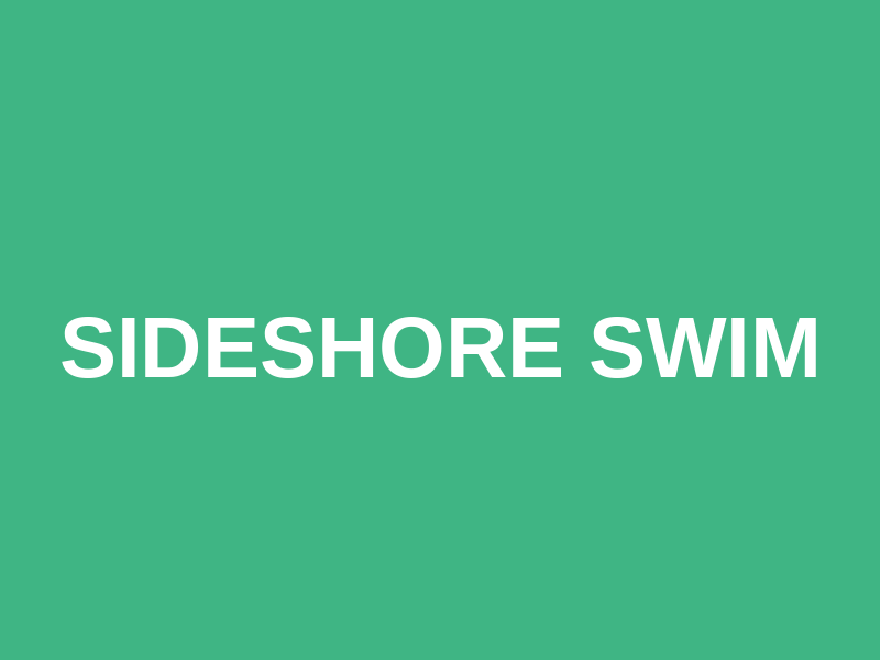 Sideshore Swim