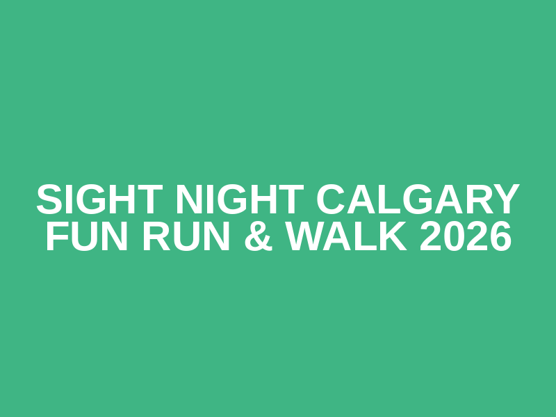 Sight Night Calgary Fun Run & Walk 2026 Logo