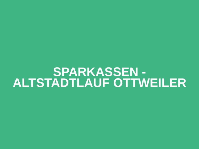 Sparkassen - Altstadtlauf Ottweiler Logo