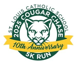 St. Louis Catholic School 10th Anniversary Cougar Chase 5K Run/Walk Logo