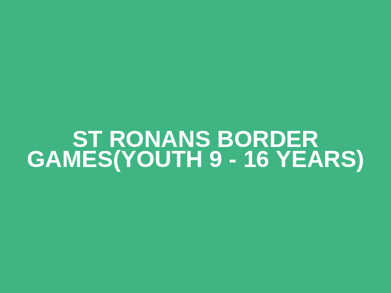 St Ronans Border Games(Youth 9 - 16 Years) Logo