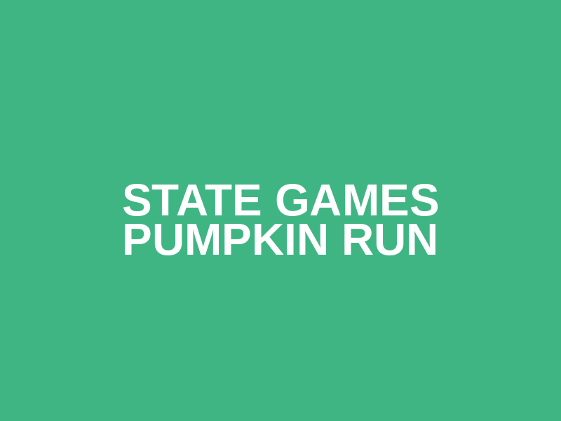 State Games Pumpkin Run