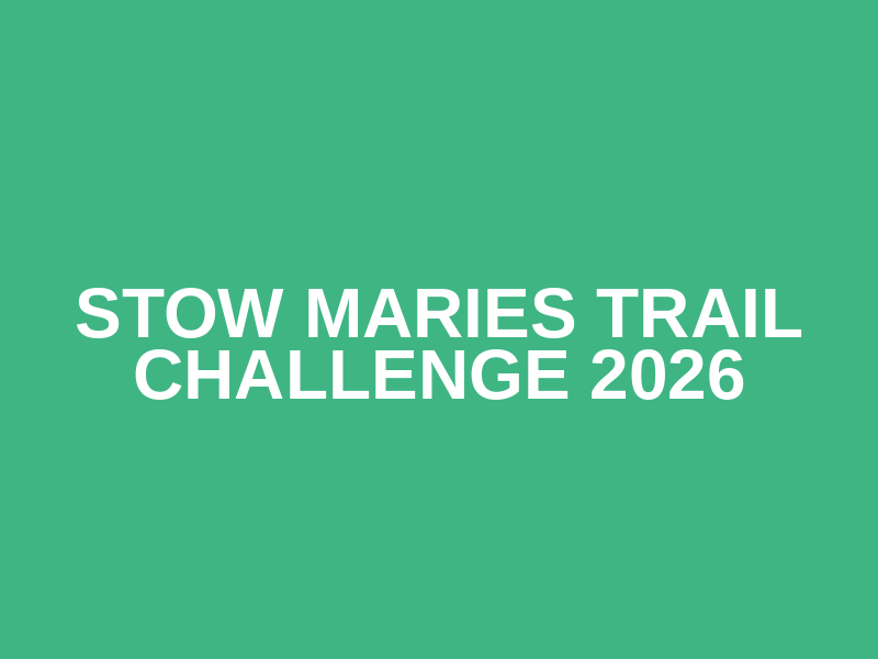 Stow Maries Trail Challenge 2026 Logo