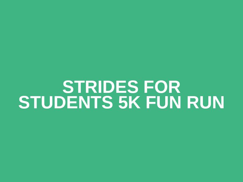 Strides for Students 5k Fun Run Logo