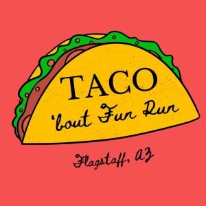 Taco 'Bout Fun Run