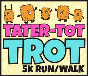 Tater-Tot Trot