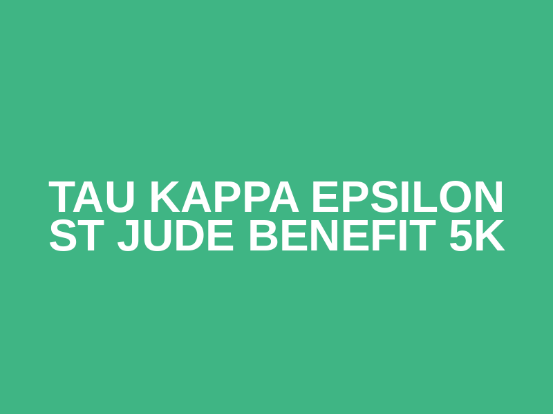 tau kappa epsilon st jude benefit 5k Logo