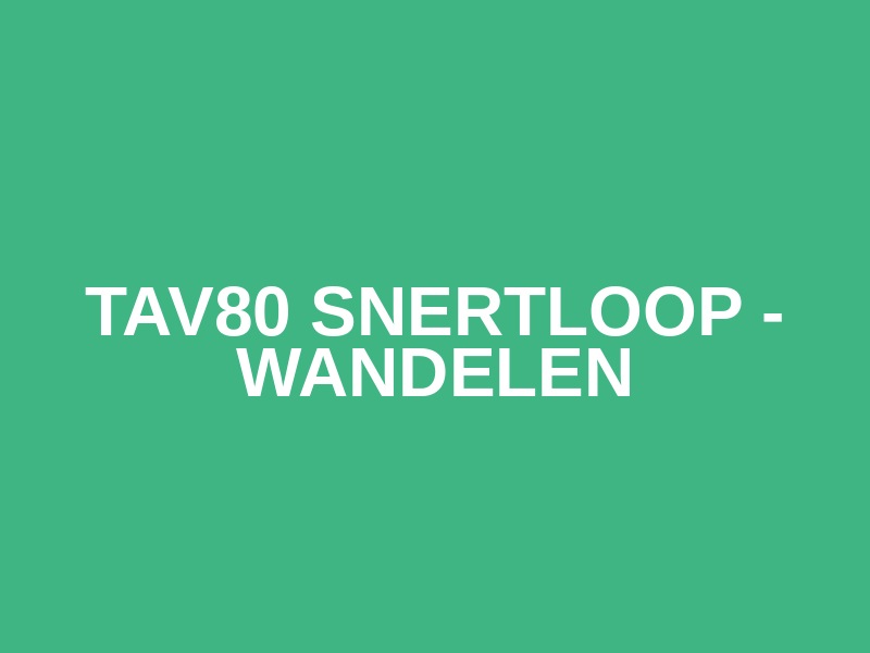 TAV80 Snertloop - Wandelen Logo