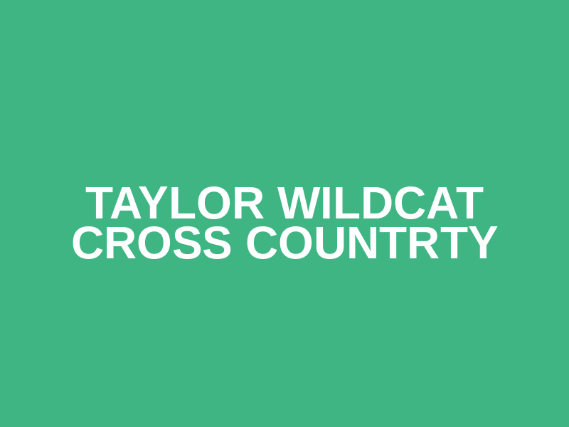 Taylor WildCat Cross Countrty