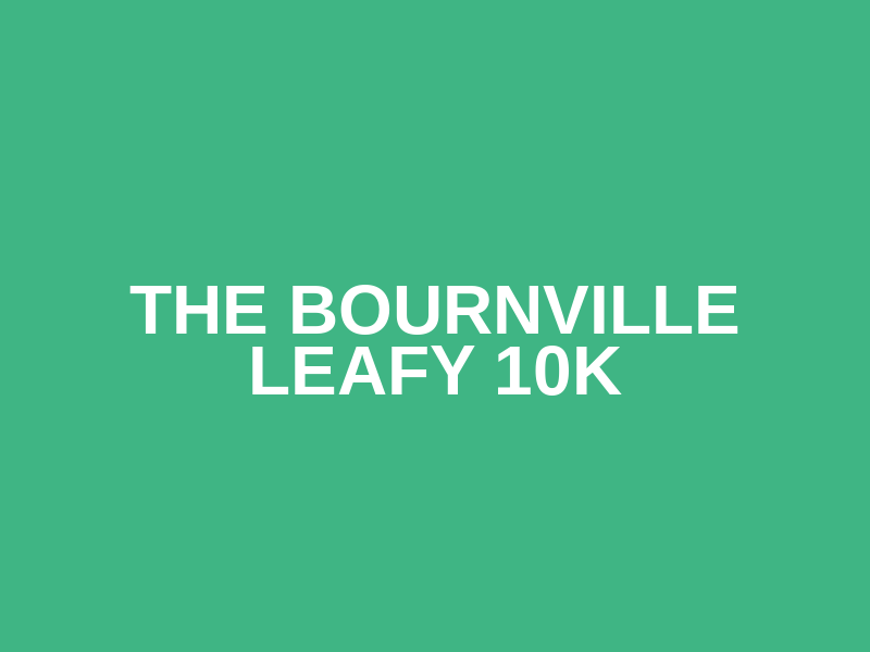 The Bournville Leafy 10K Logo