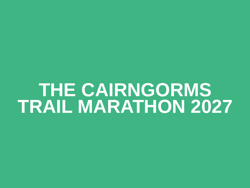 The Cairngorms Trail Marathon 2027 Logo