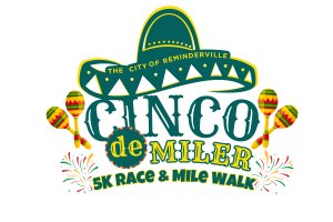 The City of Reminderville Cinco de Miler 5k Race &  Mile Walk Logo