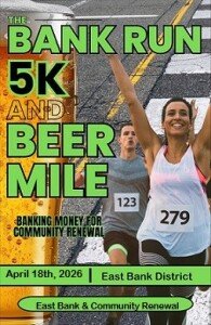 The East Bank Run 5k & Team Beer Mile