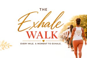The Exhale Walk
