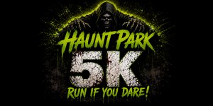 The Haunt Park 5K: Run If You Dare