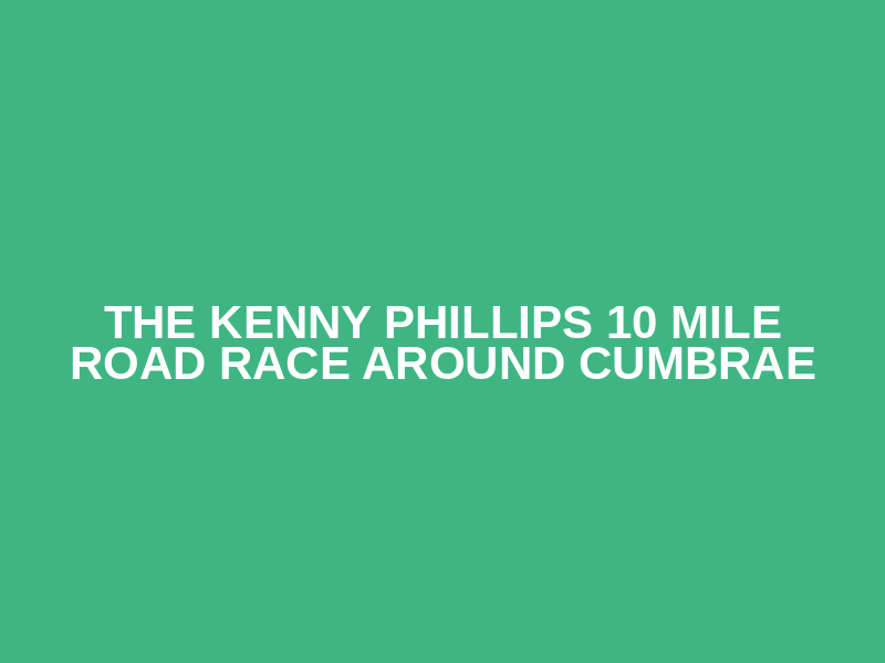 The Kenny Phillips 10 Mile Road Race around Cumbrae Logo