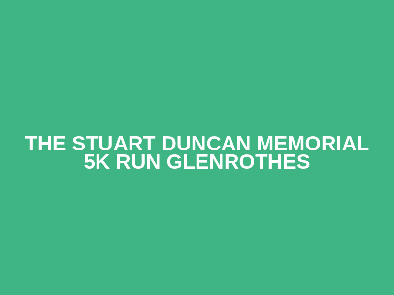 The Stuart Duncan Memorial 5k Run Glenrothes Logo
