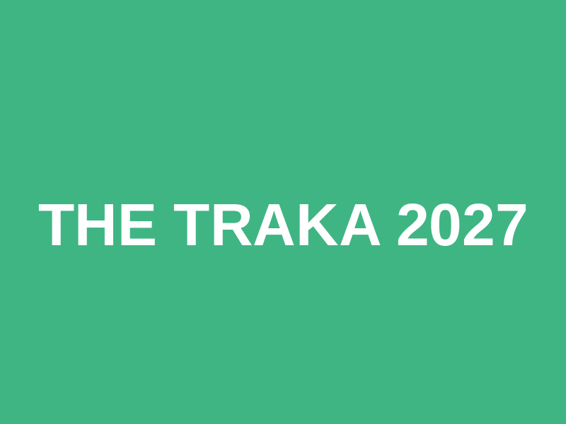 THE TRAKA 2027