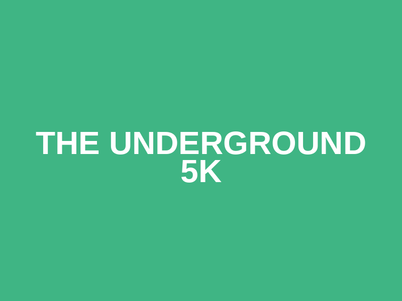 THE UNDERGROUND 5K Logo