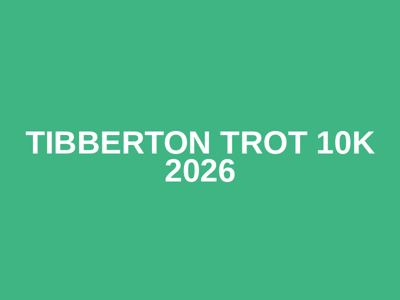 Tibberton Trot 10k 2026 Logo