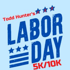 Todd Hunter's Labor Day 5K/10K Logo