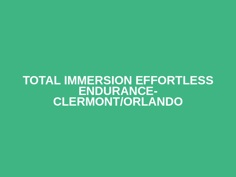 Total Immersion Effortless Endurance- Clermont/Orlando Logo
