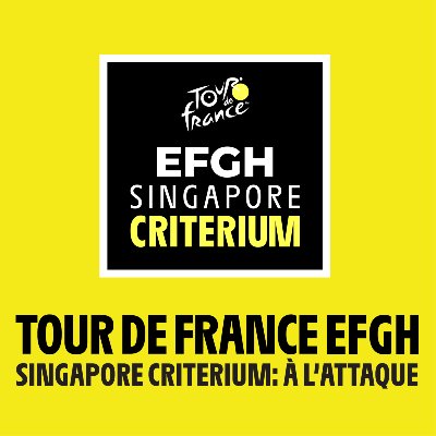 Tour de France EFGH Singapore Criterium: À l’Attaque