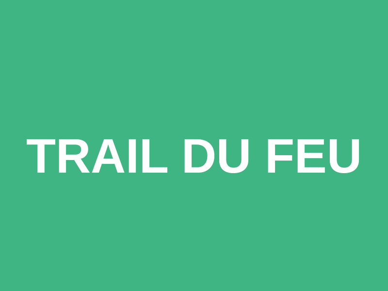 Trail du Feu Logo