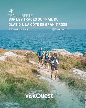 Trail Liberté - Sur les traces du Trail du Glazig® et la côte de Granit Rose