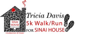 Tricia Davis 5K for Sinai House Logo