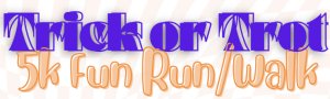 Trick or Trot Halloween 5k Run/Walk Logo