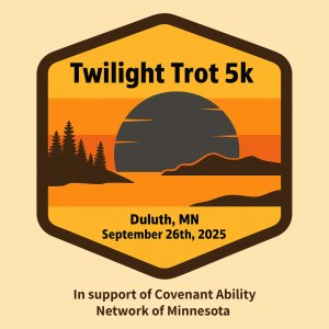 Twilight Trot and Sunset Stroll -- In Support of Covenant Ability Network of Minnesota