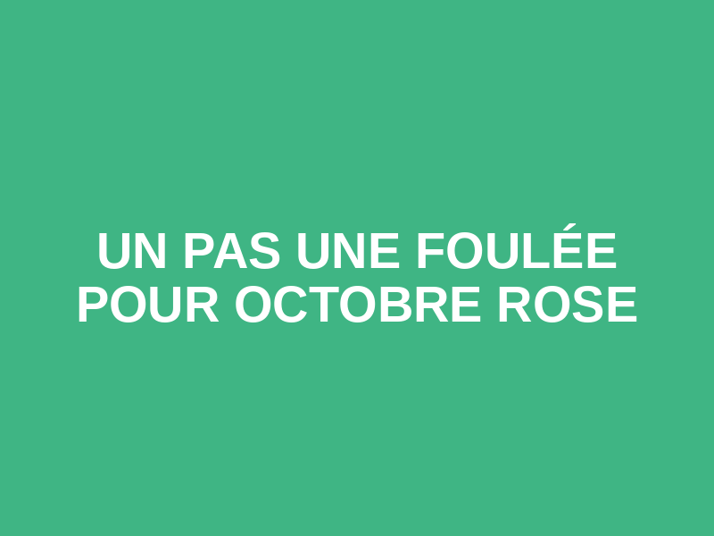 Un pas une foulée pour Octobre rose Logo