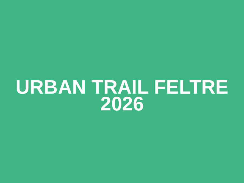 Urban Trail Feltre 2026 Logo