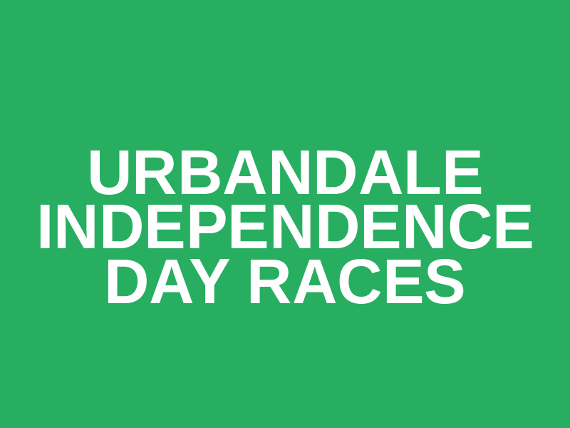 Urbandale Independence Day Races