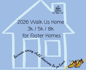 Walk Us Home - Run/Walk for Foster Homes Logo