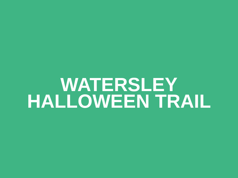 Watersley Halloween Trail