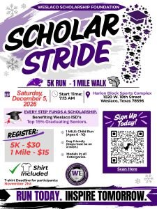 Weslaco Scholarship Foundation Scholar Stride 5k