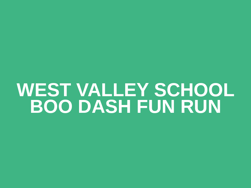 West Valley School Boo Dash Fun Run Logo