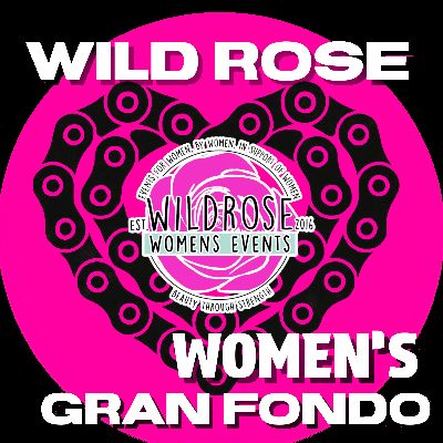 Wild Rose Women's Gran Fondo