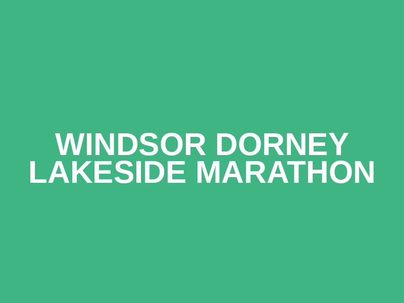 Windsor Dorney Lakeside Marathon Logo