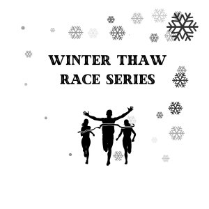 Winter Thaw Out Race Series
