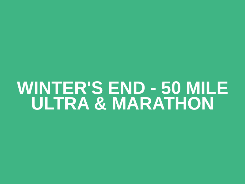 Winter's End - 50 Mile Ultra & Marathon Logo