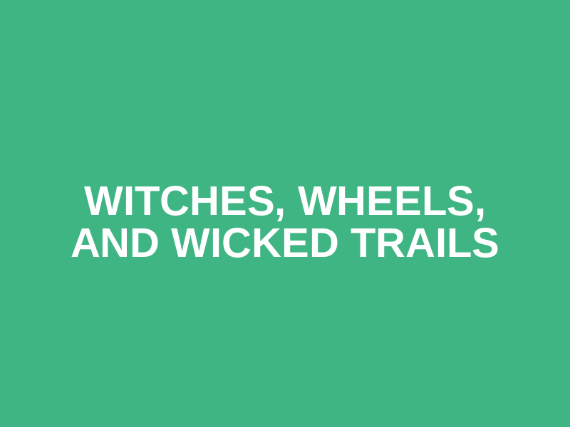 Witches, Wheels, and Wicked Trails Logo