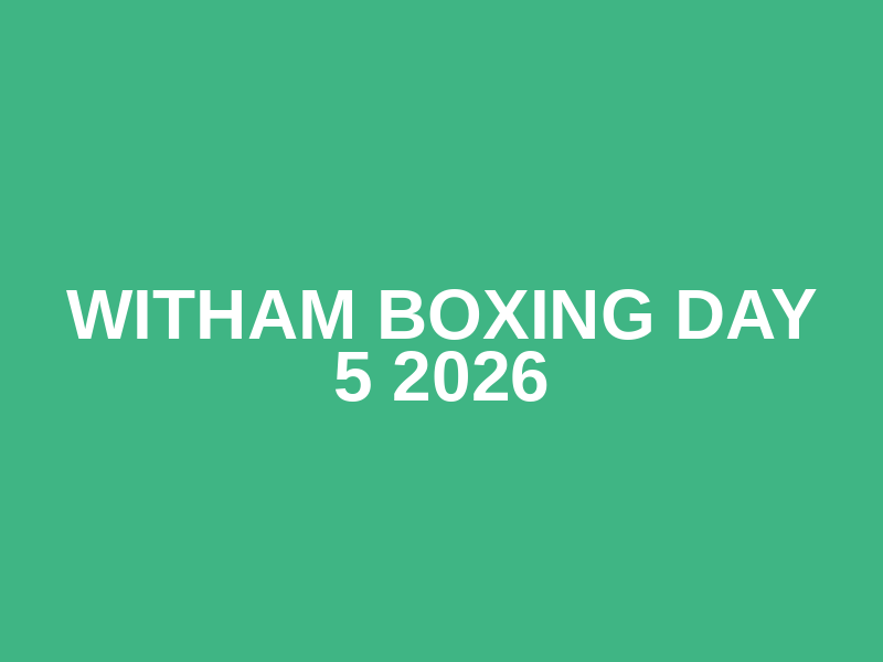 Witham Boxing Day 5 2026 Logo